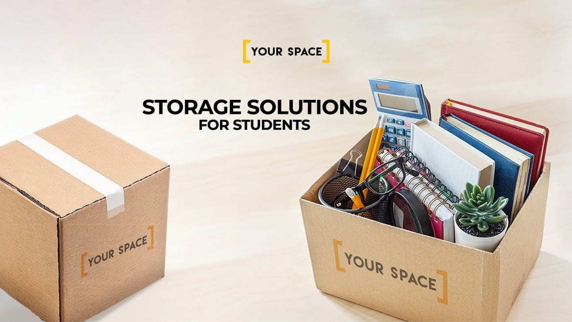 Student Storage Solutions – Your Space Self Storage Has You Covered!