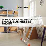 How Self Storage for Small Business in Mumbai Can Help You Grow Smarter with Your Space