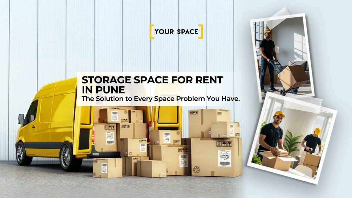 Storage Space for Rent in Pune: The Solution to Every Space Problem You Have.