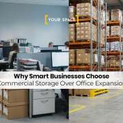 Why Smart Businesses Choose Commercial Storage Over Office Expansion