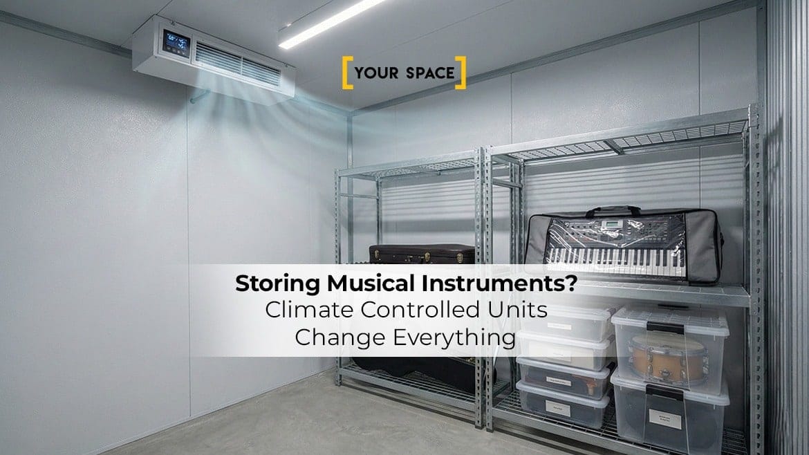 Storing Musical Instruments? Climate Controlled Units Change Everything