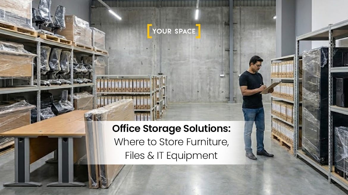 Office Storage Solutions: Where to Store Furniture, Files & IT Equipment