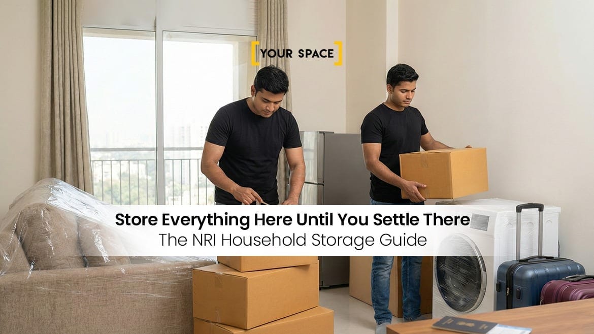 Store Everything Here Until You Settle There: The NRI Household Storage Guide