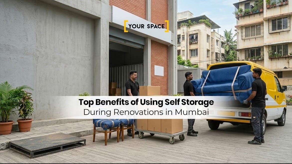 Top Benefits of Using Self Storage During Renovations in Mumbai