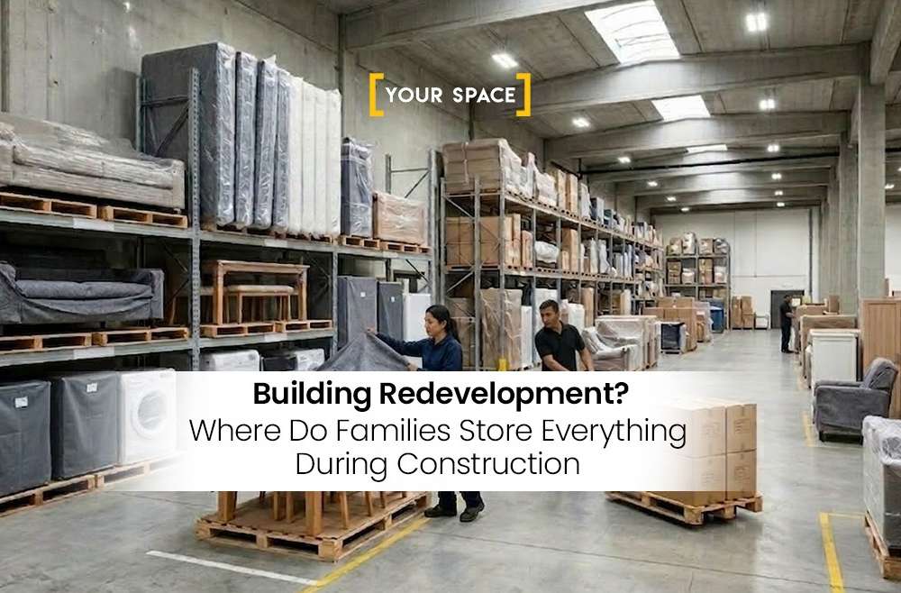 Building Redevelopment? Where Do Families Store Everything During Construction