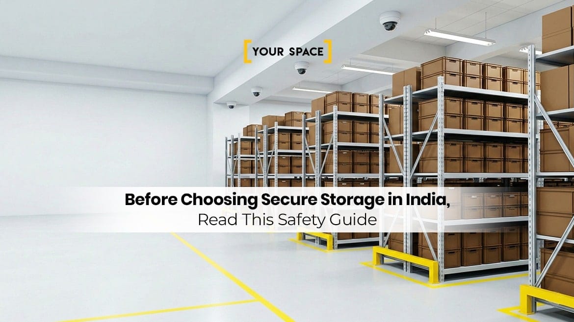 Before Choosing Secure Storage in India, Read This Safety Guide