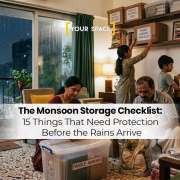 The Monsoon Storage Checklist: 15 Things That Need Protection Before the Rains Arrive