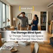 The Storage Blind Spot: 12 Things Taking Up Space That You Forgot You Own