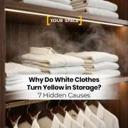 Why Do White Clothes Turn Yellow in Storage? 7 Hidden Causes